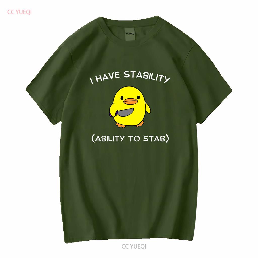 I Have Stability Ability To Stab T Shirt Funny Women Silly Meme Top for Her Sarcastic Chick Trendy Apparel vintage Washed