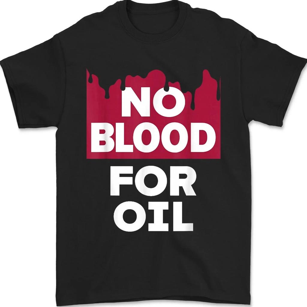 No More Blood For Oil - No War On Venezuela Trendy Graphic Custom Unisex T-Shirt