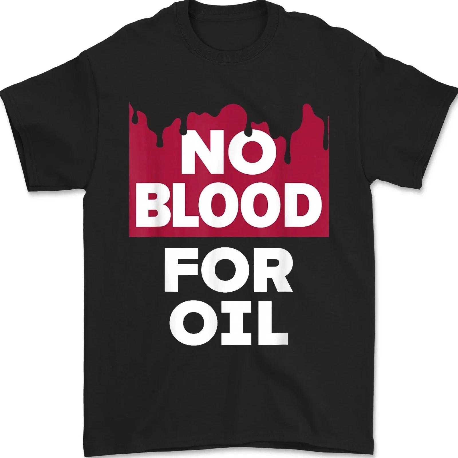 No More Blood For Oil - No War on Venezuela Trendy Graphic Custom Unisex T shirt S