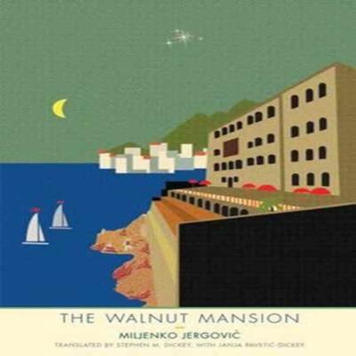 The Walnut Mansion by Miljenko Jergovic Paperback Book 9780300226980