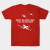 When All Else Fails, Call In The Hogs. Funny A10 Thunderbolt (Warthog) Attack Aircraft T-Shirt. Fight Slogan Tee