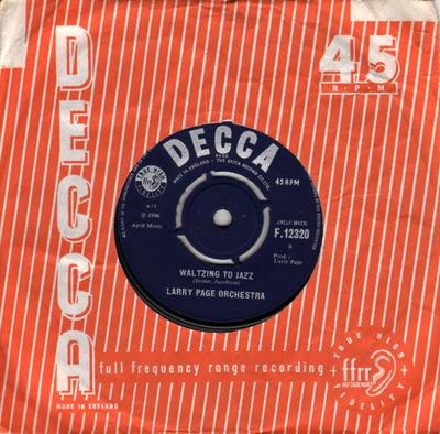 7inch Record LARRY PAGE ORCHESTRA - Waltzing To Jazz F12320 Decca 1966 UK Pop Used