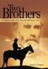 Kniha Two Brothers : A Story of the Civil War and Brotherly Love