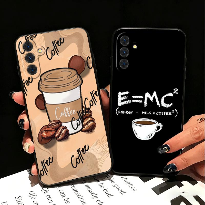 Black Coffee Fashion Style Soft Phone Case for Samsung A17 A37 A57 A16 A26 A36 A56 A15 A25 A35 A55 A14 A24 A34 A54 A13 A23 A33 A