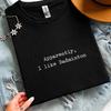Funny Badminton Apparently I Like Badminton Gift for Racket Player T-Shirt