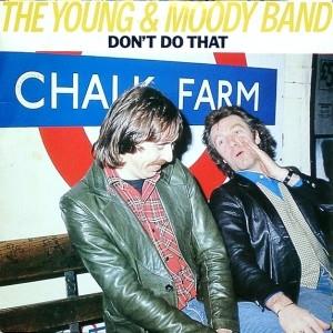 7inch Record YOUNG & MOODY BAND - Don't Do That BRO130 Bronze 1980 UK Rock Used