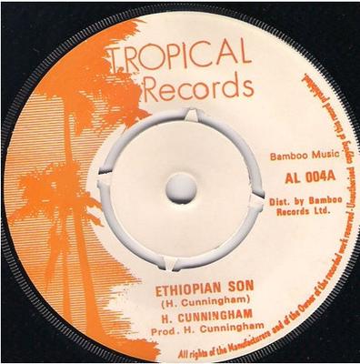 7-Zoll-Schallplatte HUBERT CUNNINGHAM - Ethiopian Son AL004 Tropical Record UK Reggae, Ska & Dub Gebraucht