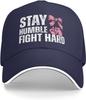 Stay Humble Fight Hard Pink Ribbon Boxing Gloves Baseball Cap Adjustable Polyester Trucker Hat for Adults