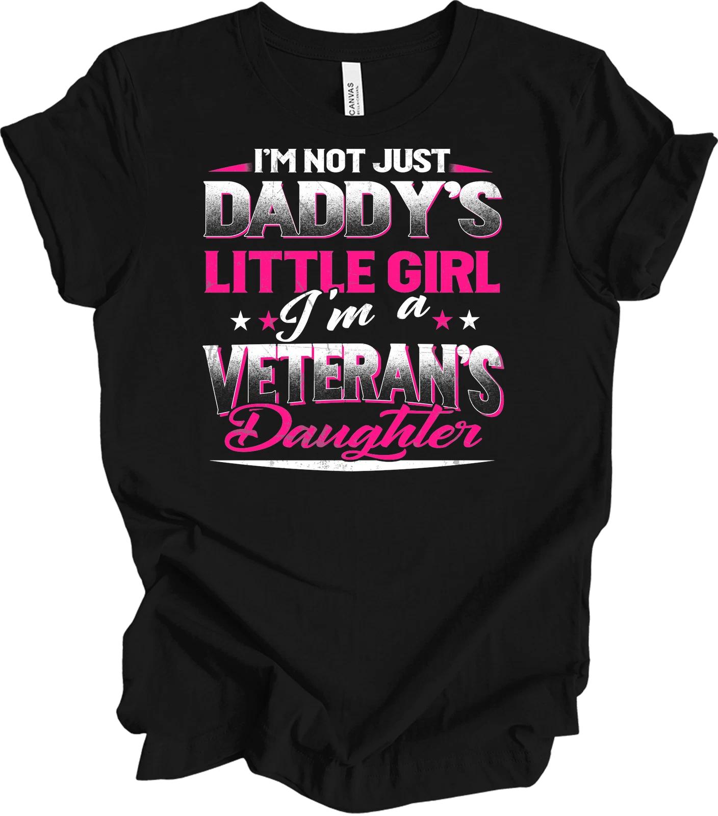 Veteran s Daughter Daddy s Little Girl Shirt Proud Military Dad Gift T shirt S