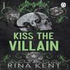 Kiss the Villain by Rina Kent Paperback Book 9781911746133
