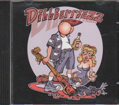 

CD DILLBERRIEZZ Dillberriezz CLCD64314 Crazy Love 2010 Germany Rock Used