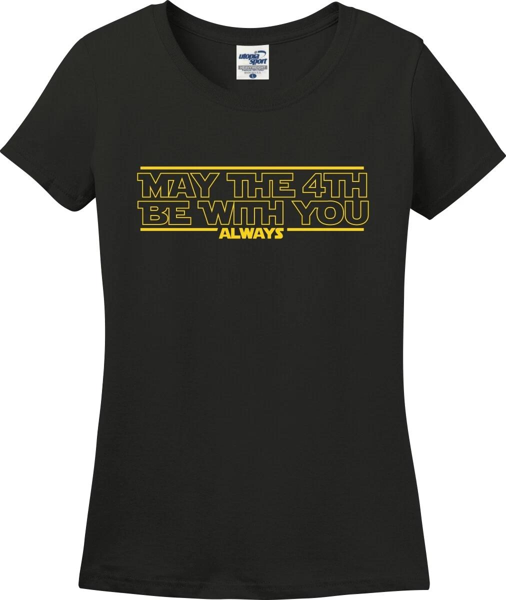 May The 4th Be With You Funny Missy Fit Ladies T-Shirt (S-3X) M