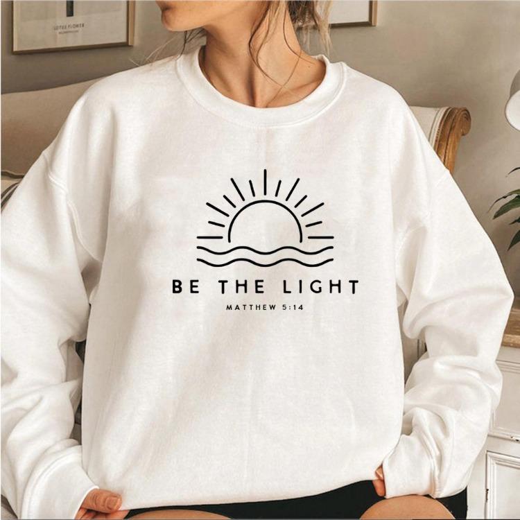 Women Christian Faith Be The Light Hoodie Bible Verse Pullover Mathew 5 14 Religious Sweatshirt Gift Top