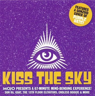 CD VARIOUS - Kiss The Sky (Mojo Presents A 67-Mi AUGUST2017 Mojo Magazine 2017 UK Jazz Used