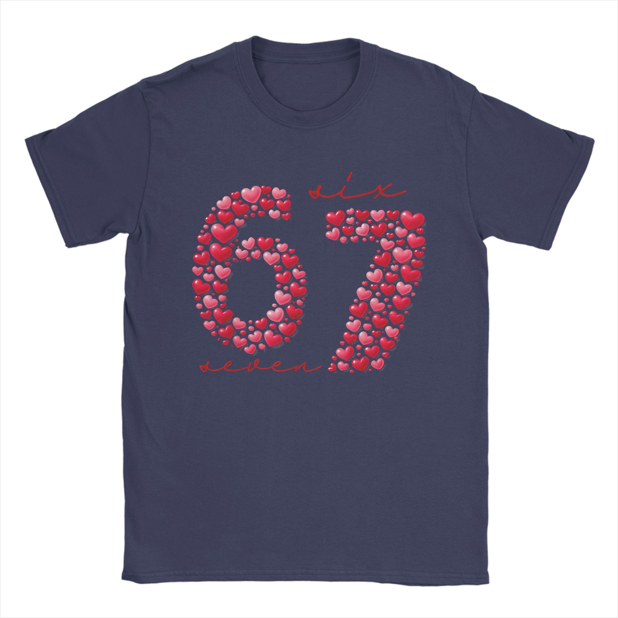

Valentines Day 67 TShirt Unisex Novelty Cotton Tees Round Collar Short Sleeve T Shirt Unique Clothing 4XL