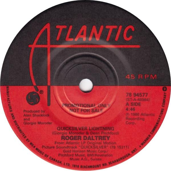 

7inch Record ROGER DALTREY - Quicksilver Lightning 7894577PROMO Atlantic 1986 Canada Rock Used
