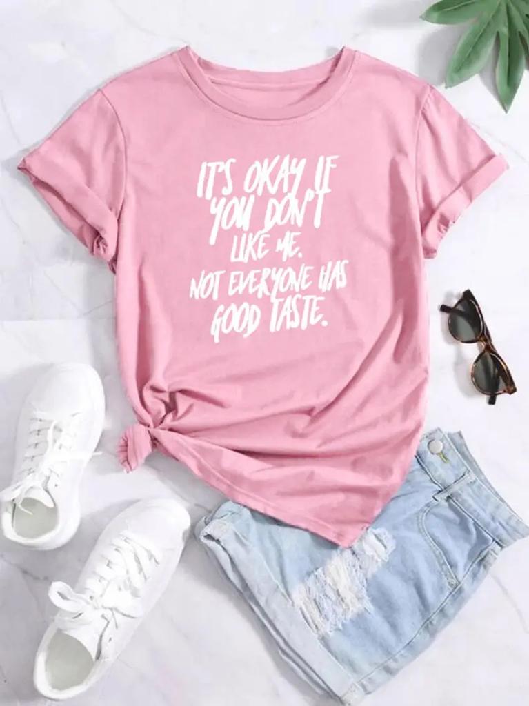 Casual Not Everyone Has Taste Printed Round Neck T-shirt, Loose Short-sleeved Summer T-shirt, Women's Clothing Graphic T Shirts