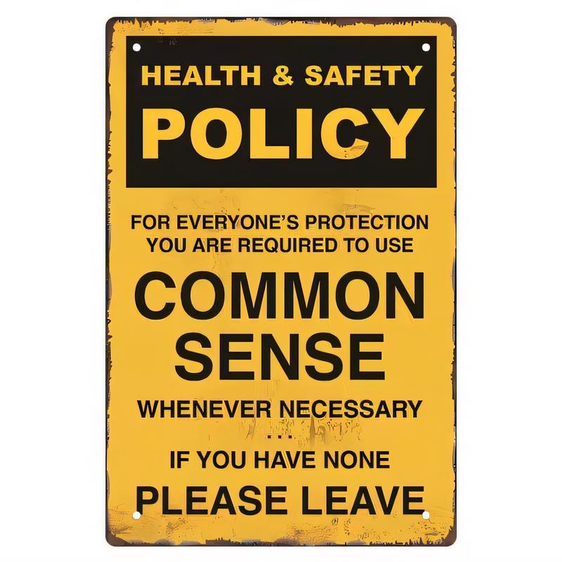 Tin Sign Safety Policy Common Sense Warning Metal Plaque Vintage Retro Wall Art for Office Workshop Garage Safety Reminder Decor