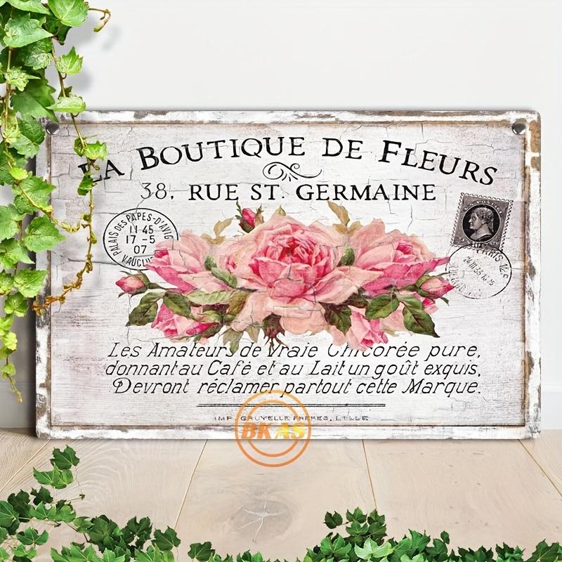 

Vintage La Boutique De Fleurs French Floral Shop Pink Roses Metal Tin Sign Retro Iron Painting Wall Art Plaque for Shabby Chic 20x30cm（7.8x11.8inch）
