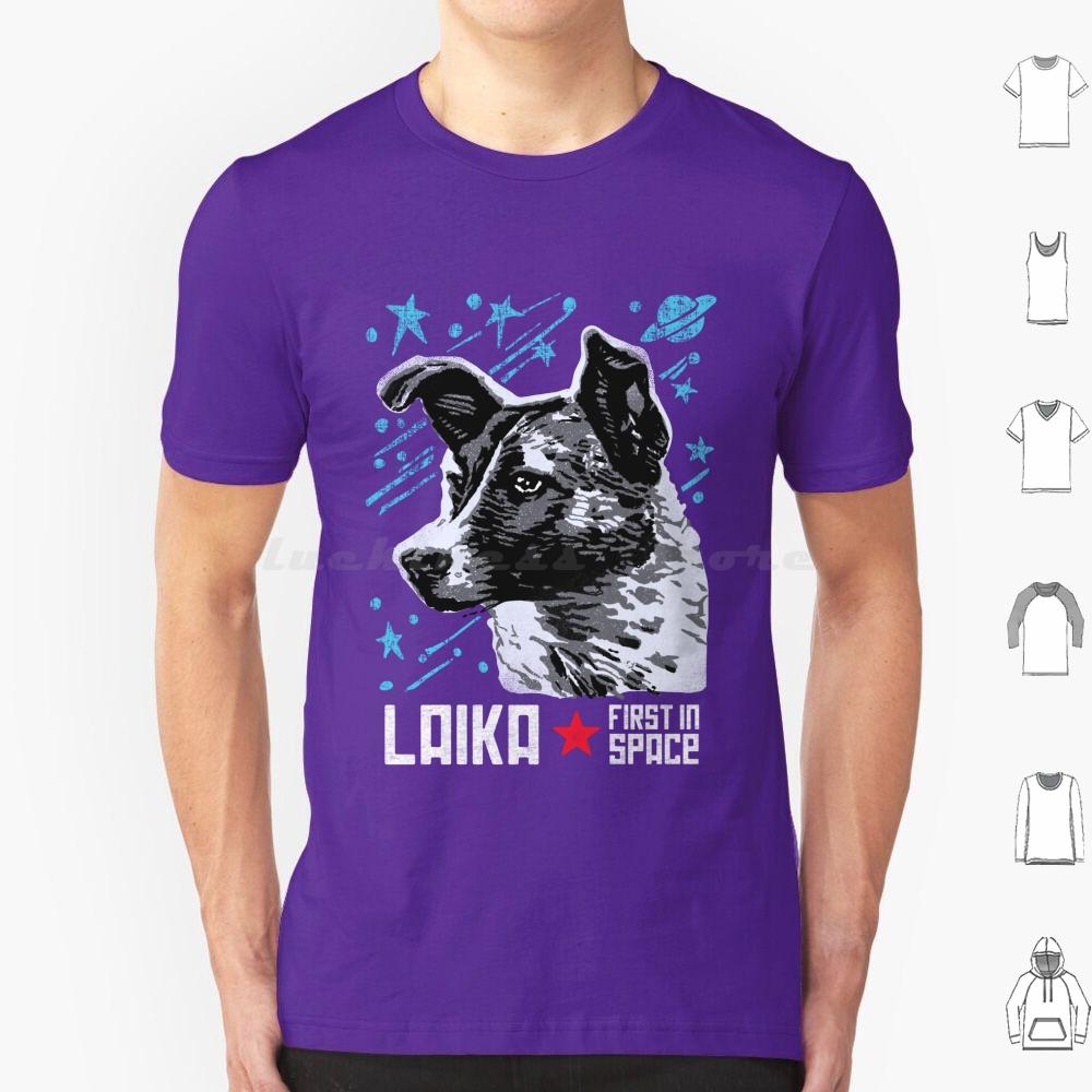 Laika Soviet Union Ussr Cosmonaut Dog First In Space T Shirt 6xl Cotton Cool Tee Laika Space Dog Soviet Russia Astronaut