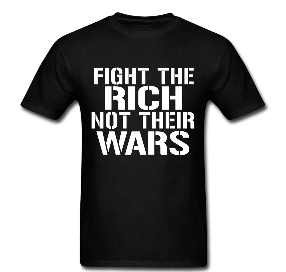 

Fight The Rich Not Their Wars Poor Class T shirt tee 3XL