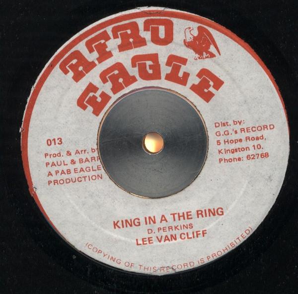 

7-дюймовая пластинка LEE VAN CLIFF King In A The Ring 013 Afro Eagle Ямайка Регги Ска Даб Б/у