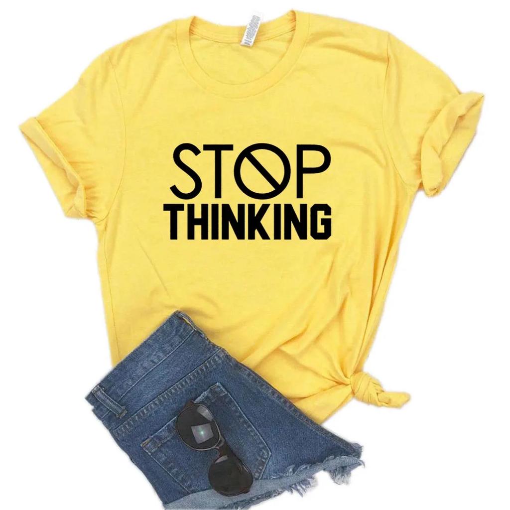 Hör auf zu denken Buchstabenaufdruck Damen T-Shirt Kurzarm O-Ausschnitt Locker Damen T-Shirt Damen T-Shirt Oberteile Kleidung Camisetas Mujer