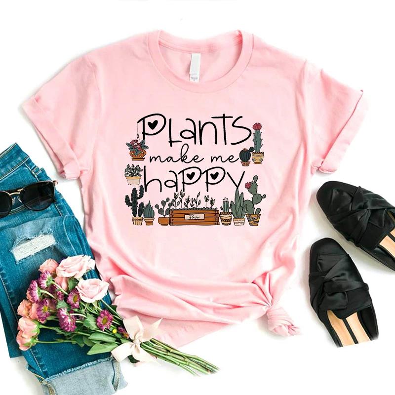 Plants Make Me Happy Graphic Printed T Shirt Unisex Kawaii Cactus Tshirt Femme Summer Fashion Short Sleeve Tshirt