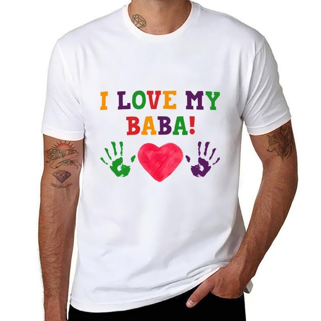 I Love My Baba TShirt t shirt custom print man tshirt TShirt