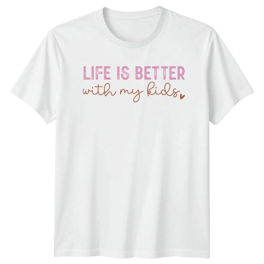 Life Is Better With My Kids Script Mothers Day Unisexs Graphic TShirt S
