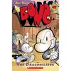 BONE THE DRAGON SLAYER An Instant Classic When It First Appeared In