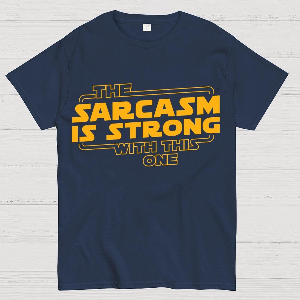 The Sarcasm Is Strong With This One Cotton Summer Casual Cool Loose T-Shirt