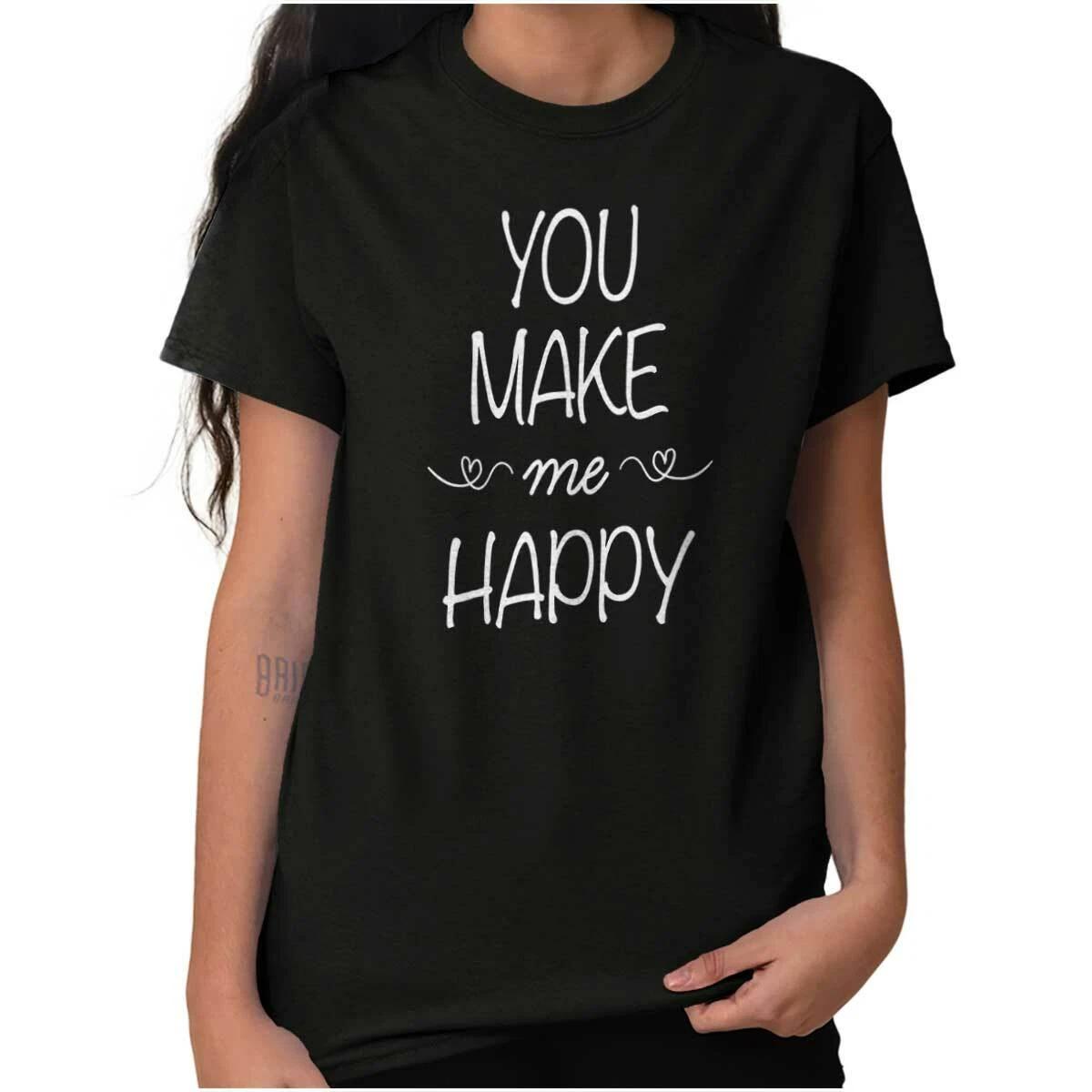 You Make Me Happy Romantic Dating Love Gift Womens Graphic Crewneck T Shirt Tee S