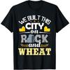 We Built This City On Rock And Wheat - Tabletop Board Gaming Cotton Men T Shirt