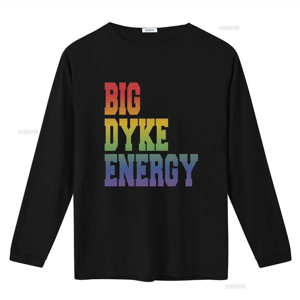 Funny LGBT T Shirt Big Dyke Energy LGBTQ Pride Month Gay Lesbian Love Is Ally vintage Washed homme Comfortable Unisex