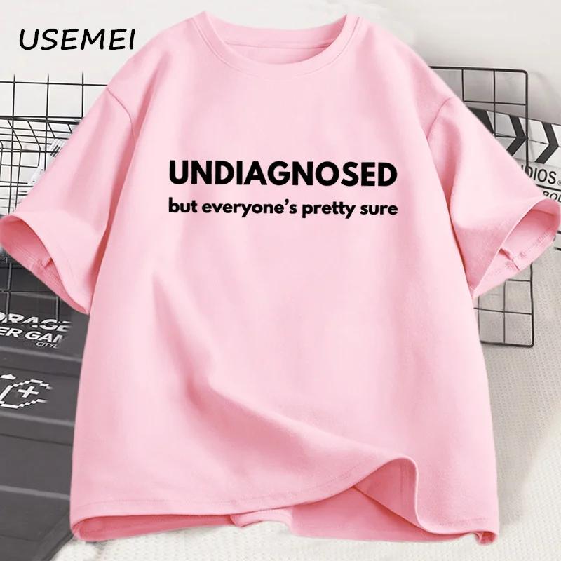 Undiagnosed But Everyone Is Pretty Sure Autism Graphic T Shirt Men Women Funny Weird Printed Short Sleeve Tee Cotton Men Clothes