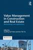 The Value Management In Construction and Real Estate : Methodology and Applications Book