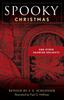 Книга Spooky Christmas : And Other Haunted Holidays