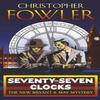 SeventySeven Clocks by Christopher Fowler Paperback Book 9780553817195
