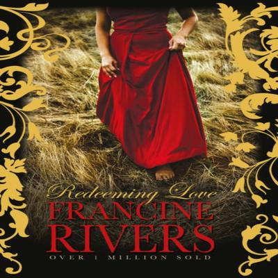 Redeeming Love by Francine Rivers Hardback Book 9781782643210