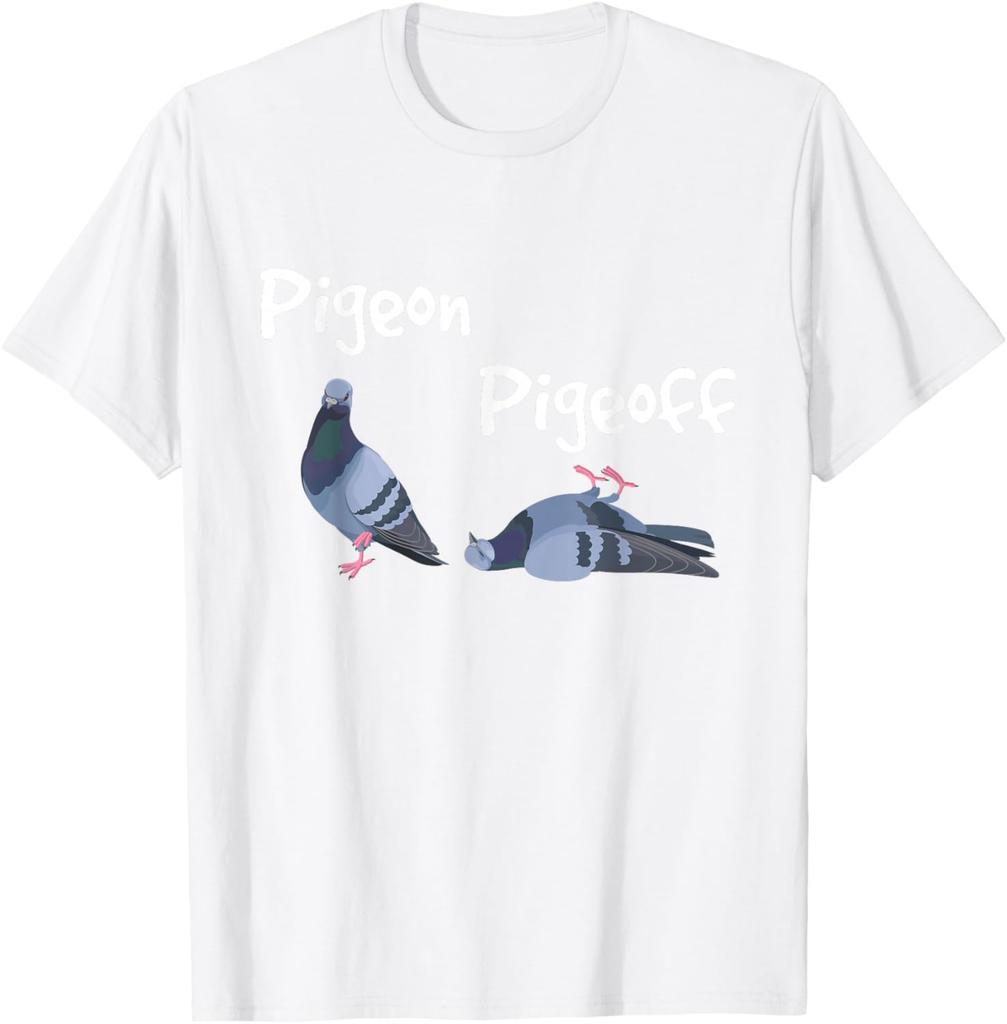 Pigeon Pigeoff Funny Bird Lover Graphic Tee Breathable Crew Neck TShirt for Unisex Pure Cotton Shortsleeved Top Tee Shirt Unisex