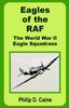 Buch Eagles of the RAF : The World War II Eagle Squadrons
