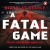 A Fatal Game by Nicholas Searle Paperback Book 9780241354391
