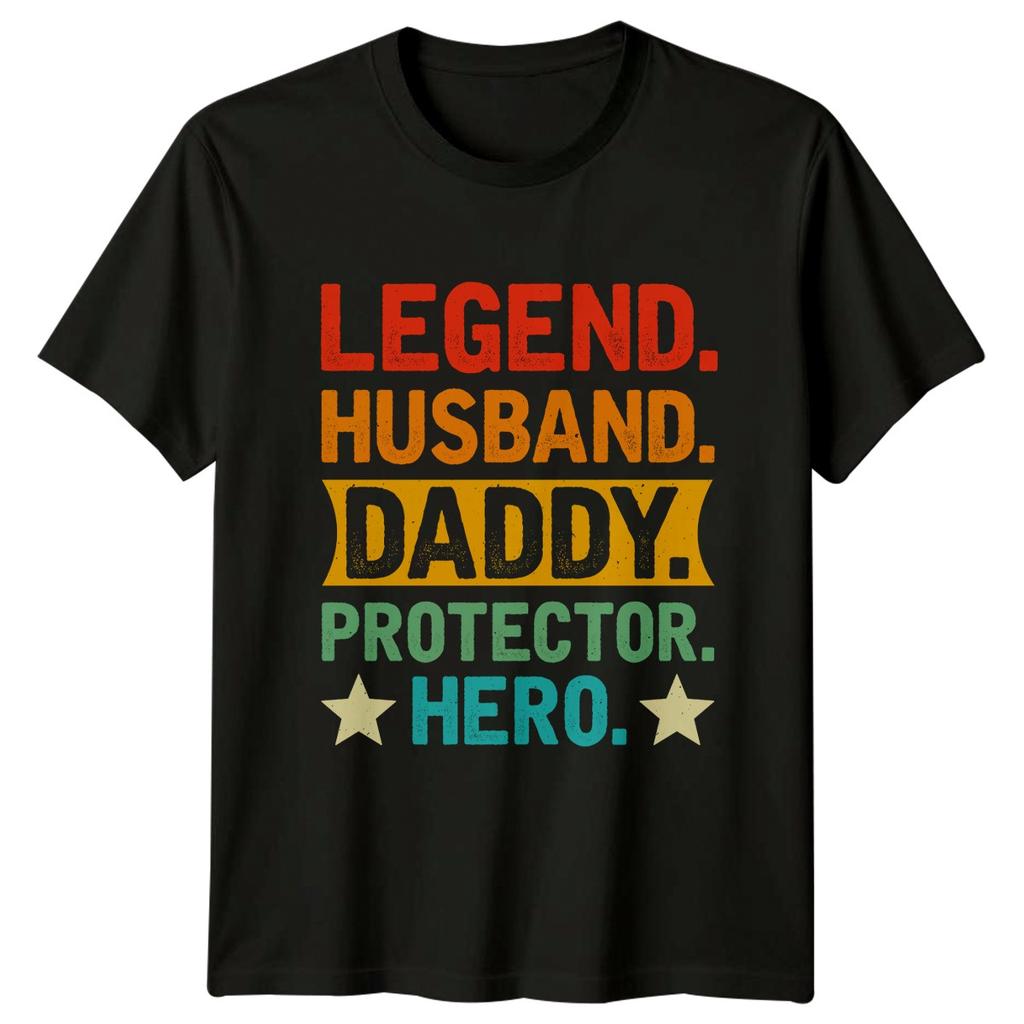 Legend Husband Daddy Protector Hero Mens T-Shirt Fatherhood Fathers Day Gift For
