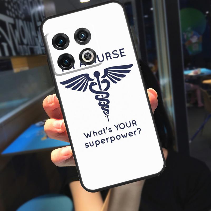 I'm A Nurse Quotes Funda For OnePlus 13R 13 12 R 11 9 10 Pro 8T 9RT 10T OnePlus Nord CE 4 2 3 Lite N20 N30 Case
