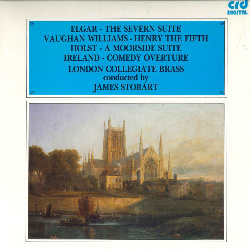

LP Record LONDON COLLEGIATE BRASS JAMES STOB Elgar Vaughan Williams Holst Ire CRD1134 CRD UK Classical Used