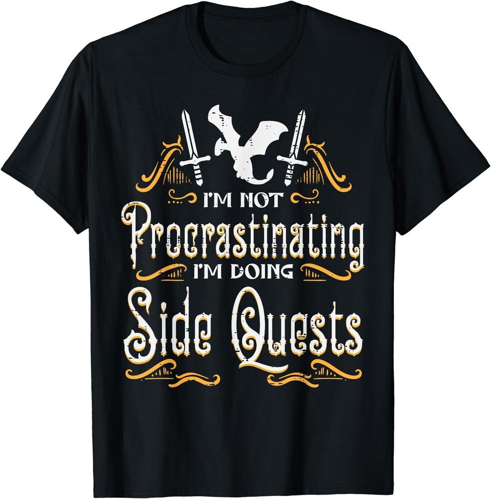 RPG Gamer Not Procrastinatin wbr/ g Side Quest Funny Men Boys Kids T-Shirt Unisex T-Shirt XXXXL