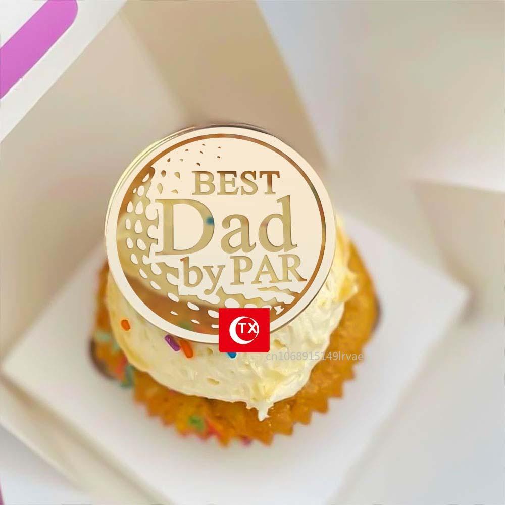 10/5pcs  Happy Father's Day Cake Topper Acrylic Gold Super Best Dad Cake Decor for Father Birthday Party Cupcake Decor
