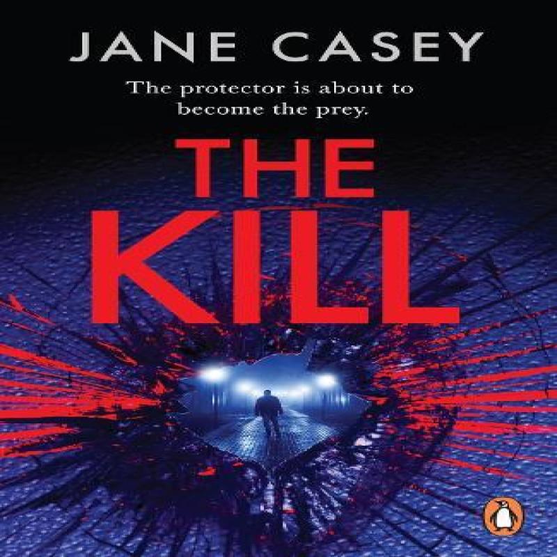 The Kill by Jane Casey Paperback Book 9781804942659