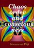 Kniha Chaos, Order and Consciousness